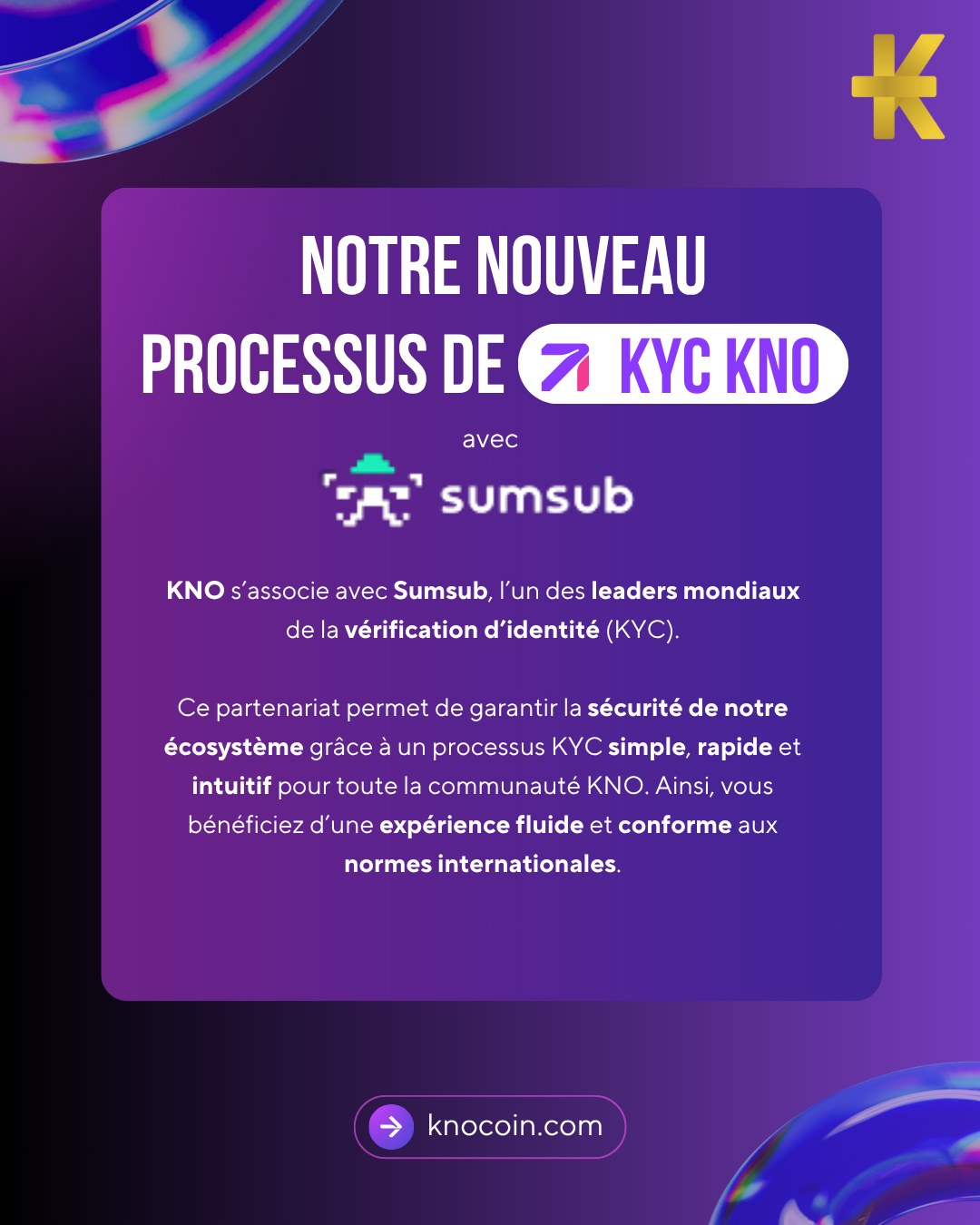 Knowledge Process – KNO x Sumsub – C’est officiel 🙌